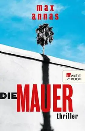 Annas |  Die Mauer | eBook | Sack Fachmedien