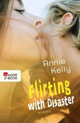 Kelly |  Flirting with Disaster | eBook | Sack Fachmedien