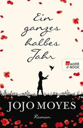 Moyes | Ein ganzes halbes Jahr | E-Book | www2.sack.de