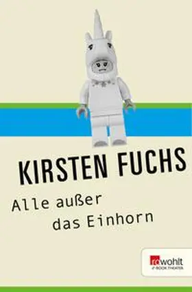 Fuchs |  Alle außer das Einhorn | eBook | Sack Fachmedien