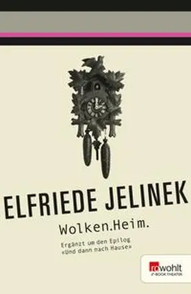 Jelinek |  Wolken.Heim | eBook | Sack Fachmedien
