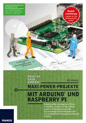Hanus |  Maxi-Power-Projekte mit Arduino und Raspberry Pi | eBook | Sack Fachmedien