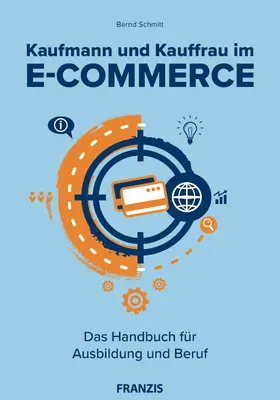 Schmitt |  Kaufmann und Kauffrau im E-Commerce | eBook | Sack Fachmedien
