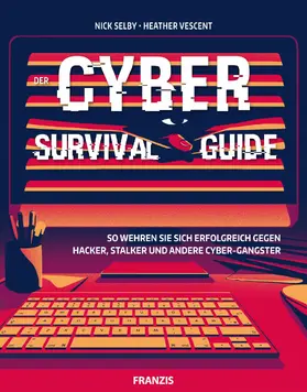 Selby / Vescent |  Der Cyber Survival Guide | eBook | Sack Fachmedien