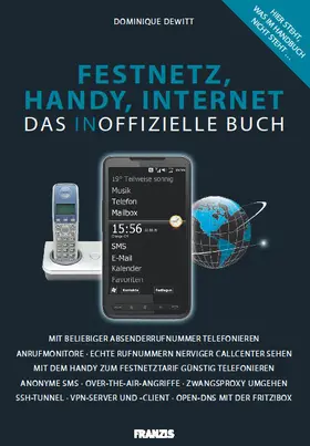Dewitt |  Das inoffizielle Festnetz-, Handy- und Internetbuch | eBook | Sack Fachmedien