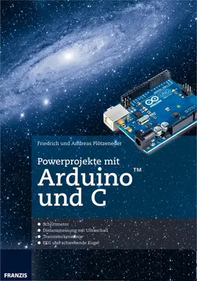 Plötzeneder |  Powerprojekte mit Arduino und C | eBook | Sack Fachmedien