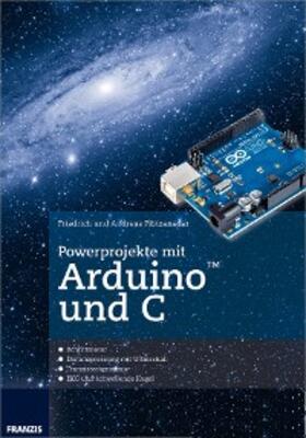 Plötzeneder |  Powerprojekte mit Arduino und C | eBook | Sack Fachmedien