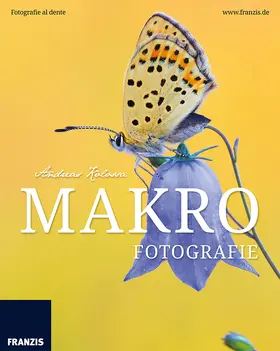 Kolossa |  Makrofotografie | Buch |  Sack Fachmedien