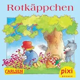  Pixi - Rotkäppchen | eBook | Sack Fachmedien