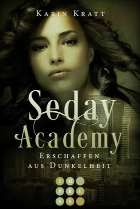 Kratt |  Erschaffen aus Dunkelheit (Seday Academy 3) | eBook | Sack Fachmedien