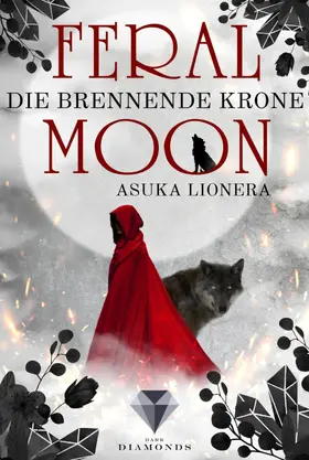 Lionera | Feral Moon 3: Die brennende Krone | E-Book | sack.de