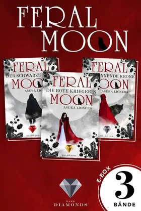 Lionera | Feral Moon: Alle Bände der Fantasy-Trilogie in einer E-Box! | E-Book | sack.de