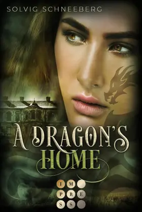 Schneeberg | A Dragon's Home (The Dragon Chronicles 4) | E-Book | sack.de