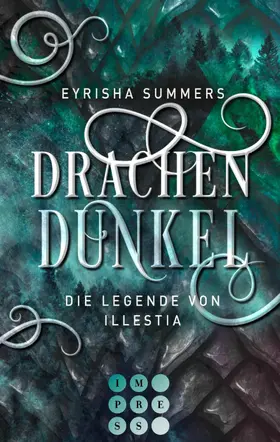 Summers | Drachendunkel. Die Legende von Illestia | E-Book | sack.de