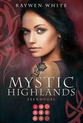 White |  Mystic Highlands 5: Feenhügel | eBook | Sack Fachmedien