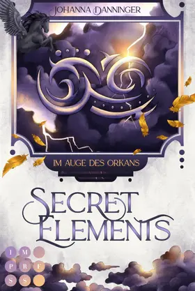 Danninger |  Secret Elements 3: Im Auge des Orkans | eBook | Sack Fachmedien