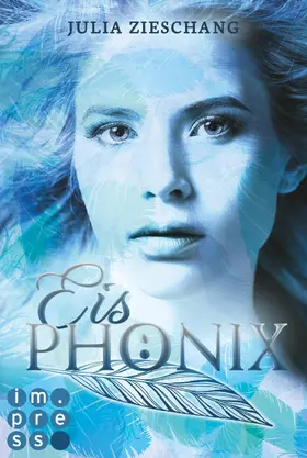 Zieschang |  Eisphönix (Die Phönix-Saga 2) | eBook | Sack Fachmedien