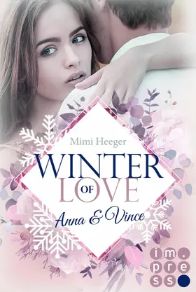 Heeger |  Winter of Love: Anna & Vince | eBook | Sack Fachmedien