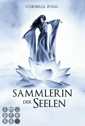 Zogg | Sammlerin der Seelen | E-Book | sack.de