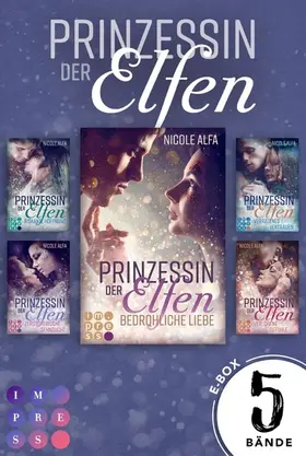 Alfa |  Prinzessin der Elfen: Sammelband aller 5 Bände der Bestseller-Fantasyserie "Prinzessin der Elfen" | eBook | Sack Fachmedien