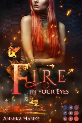Hanke | Die Drachenwandler 1: Fire in your Eyes | E-Book | sack.de