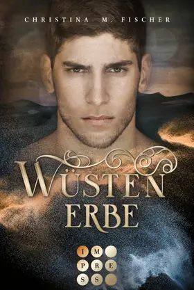 Fischer | Wüstenerbe (Die Wüsten-Serie 2) | E-Book | sack.de