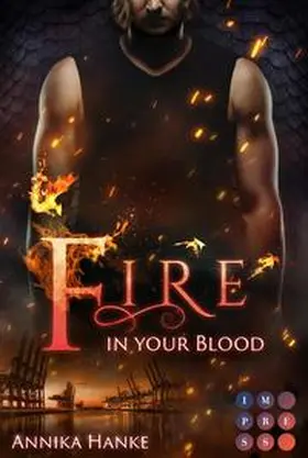 Hanke |  Die Drachenwandler 2: Fire in your Blood | eBook | Sack Fachmedien