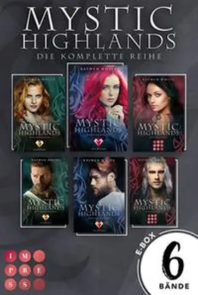 White | Mystic Highlands: Sammelband der knisternden Highland-Fantasy | E-Book | sack.de