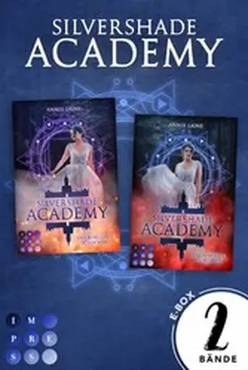 Laine |  Silvershade Academy: Sammelband der romantischen Fantasy-Dilogie »Silvershade Academy« | eBook | Sack Fachmedien