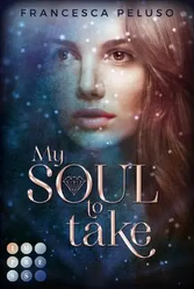 Peluso |  My Soul to Take (»Shadow Wish«-Reihe 1) | eBook | Sack Fachmedien