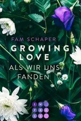 Schaper |  Growing Love. Als wir uns fanden | eBook | Sack Fachmedien