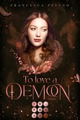Peluso |  To Love a Demon (Erbin der Lilith 2) | eBook | Sack Fachmedien