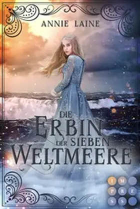 Laine |  Die Erbin der Sieben Weltmeere (Die Weltmeere-Dilogie 2) | eBook | Sack Fachmedien