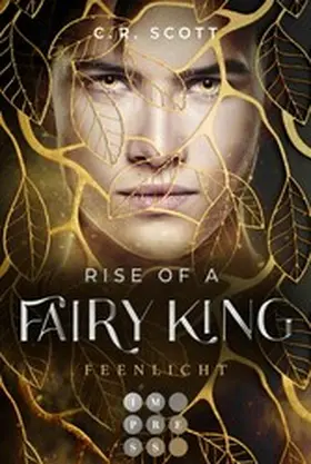 Scott |  Rise of a Fairy King. Feenlicht | eBook | Sack Fachmedien