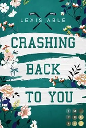 Able | Crashing Back to You (»Back to You«-Reihe 2) | E-Book | sack.de