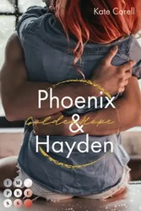 Corell |  Golden Hope: Phoenix & Hayden (Virginia Kings 3) | eBook | Sack Fachmedien