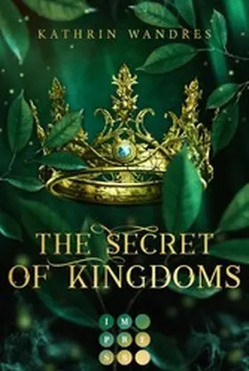 Wandres |  The Secret of Kingdoms (Broken Crown 1) | eBook | Sack Fachmedien