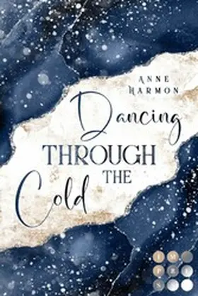 Harmon |  Dancing through the Cold | eBook | Sack Fachmedien