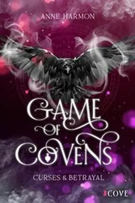 Harmon |  Curses & Betrayal (Game of Covens 1) | eBook | Sack Fachmedien