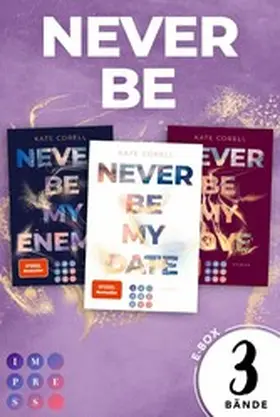Corell |  Never Be: Die knisternde New Adult College Romance Trilogie in einem Bundle! | eBook | Sack Fachmedien