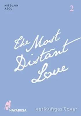 Asou |  The Most Distant Love 2 | eBook | Sack Fachmedien