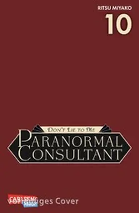 Miyako | Don't Lie to Me - Paranormal Consultant 10 | E-Book | sack.de