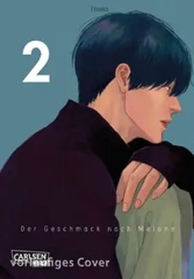 Etsuko |  Der Geschmack nach Melone 2 | eBook | Sack Fachmedien