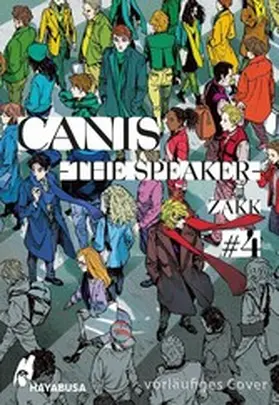 ZAKK |  CANIS 4: -THE SPEAKER- 4 | eBook | Sack Fachmedien