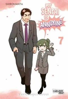 Shiromanta |  My Senpai is Annoying  7 | eBook | Sack Fachmedien