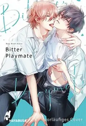 Nishimoto |  Bitter Playmate 1 | eBook | Sack Fachmedien