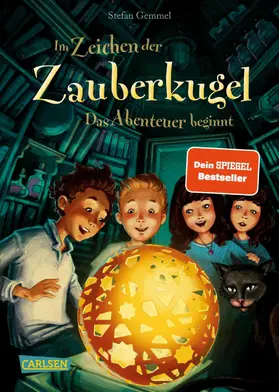 Gemmel |  Im Zeichen der Zauberkugel 1: Das Abenteuer beginnt | eBook | Sack Fachmedien