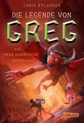 Rylander |  Die Legende von Greg 2: Das mega-gigantische Superchaos | eBook | Sack Fachmedien