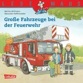 Wittmann |  LESEMAUS: Große Fahrzeuge bei der Feuerwehr | eBook | Sack Fachmedien