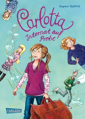 Hoßfeld |  Carlotta 1: Carlotta - Internat auf Probe | eBook | Sack Fachmedien